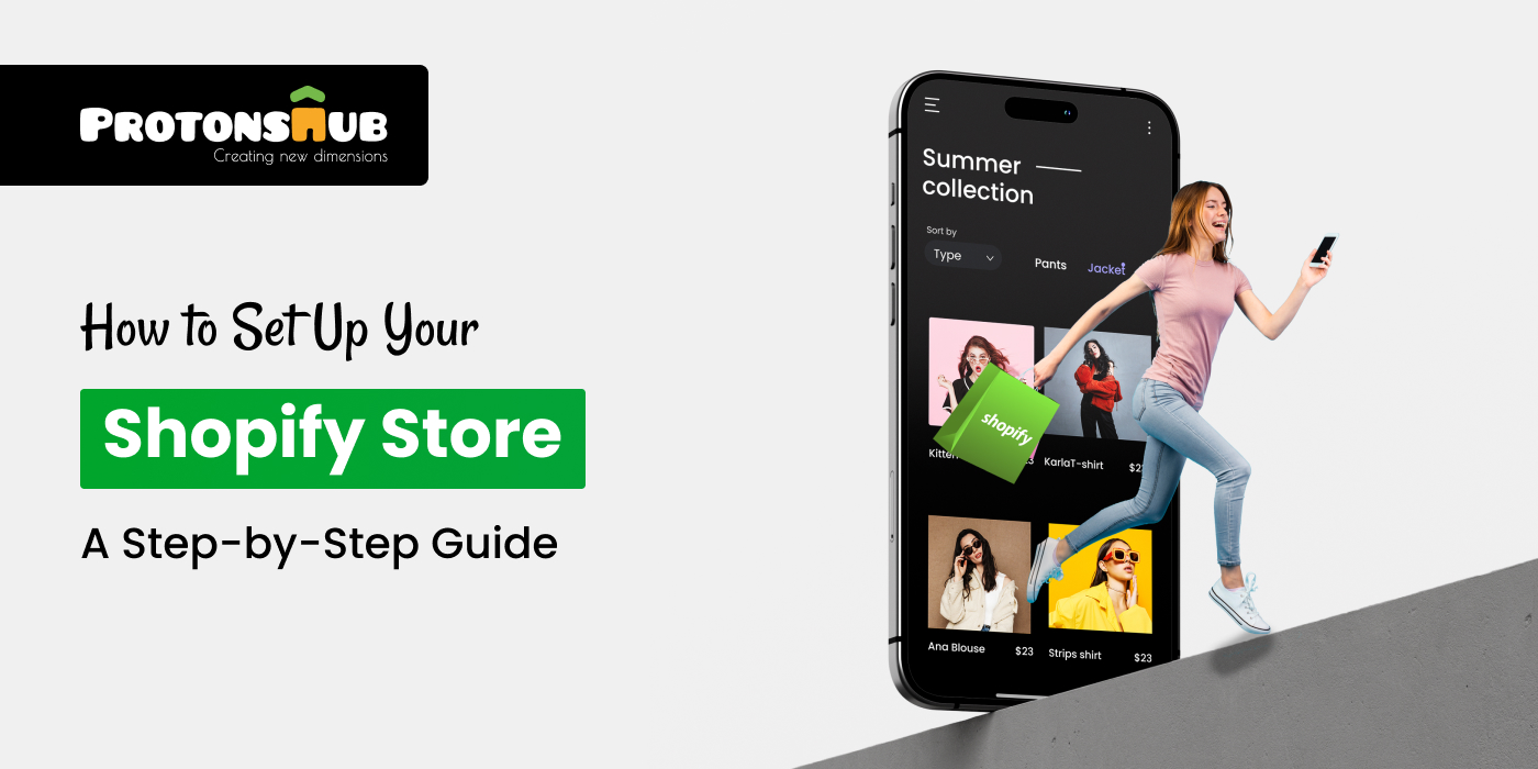 Step-by-Step Guide to Setting Up Shopify Store