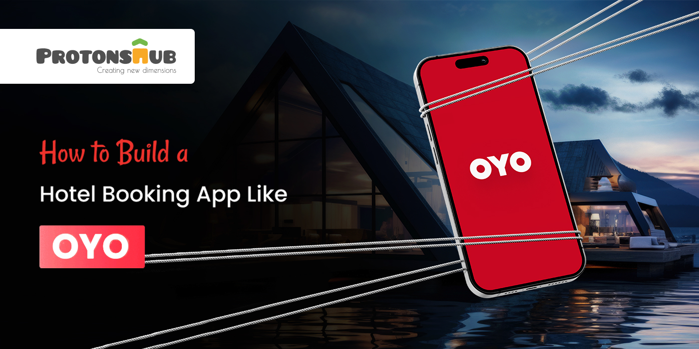 How to Build a Hotel Booking App Like OYO