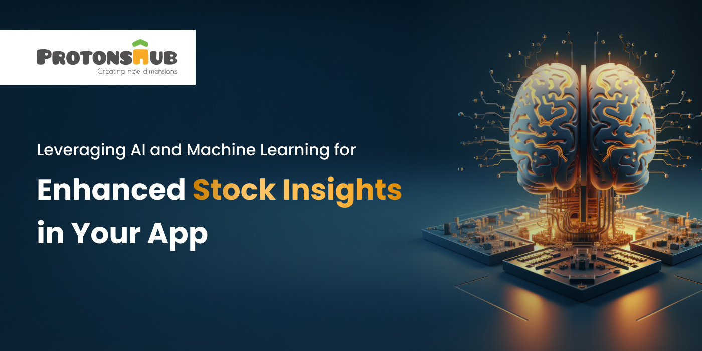 Leveraging AI and Machine Learning for Enhanced Stock Insights in Your App
