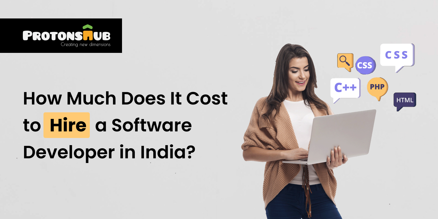How Much Does It Cost to Hire a Software Developer in India?