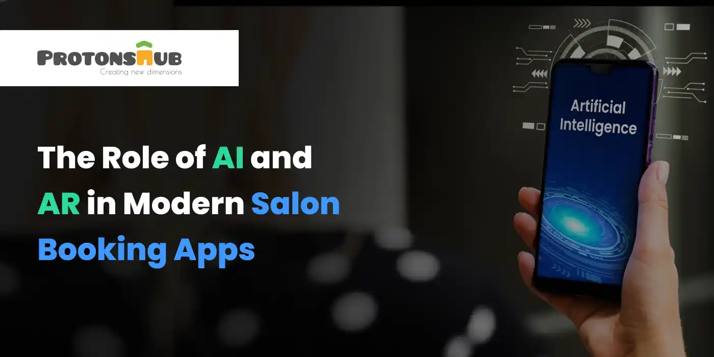 Role of AI and AR in Modern Salon Booking Apps